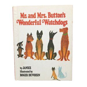 Mr. And Mrs. Buttons Wonderful Watchdogs Vintage Childrens Book Janice 1978